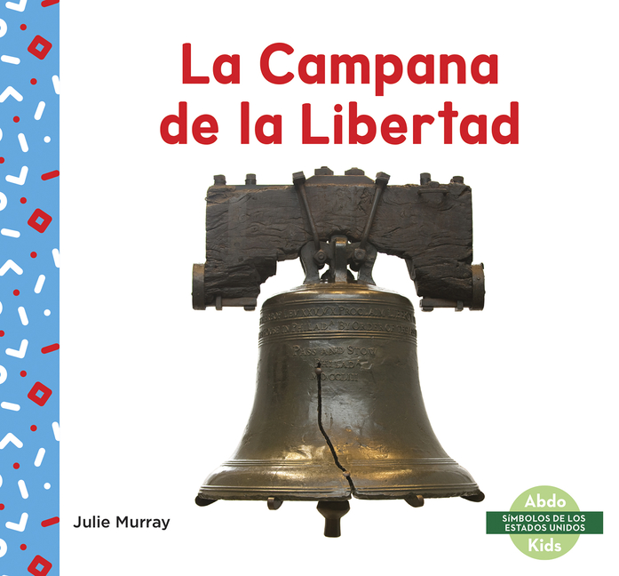 La campana de la libertad abdo kids sãmbolos de los estados unidos