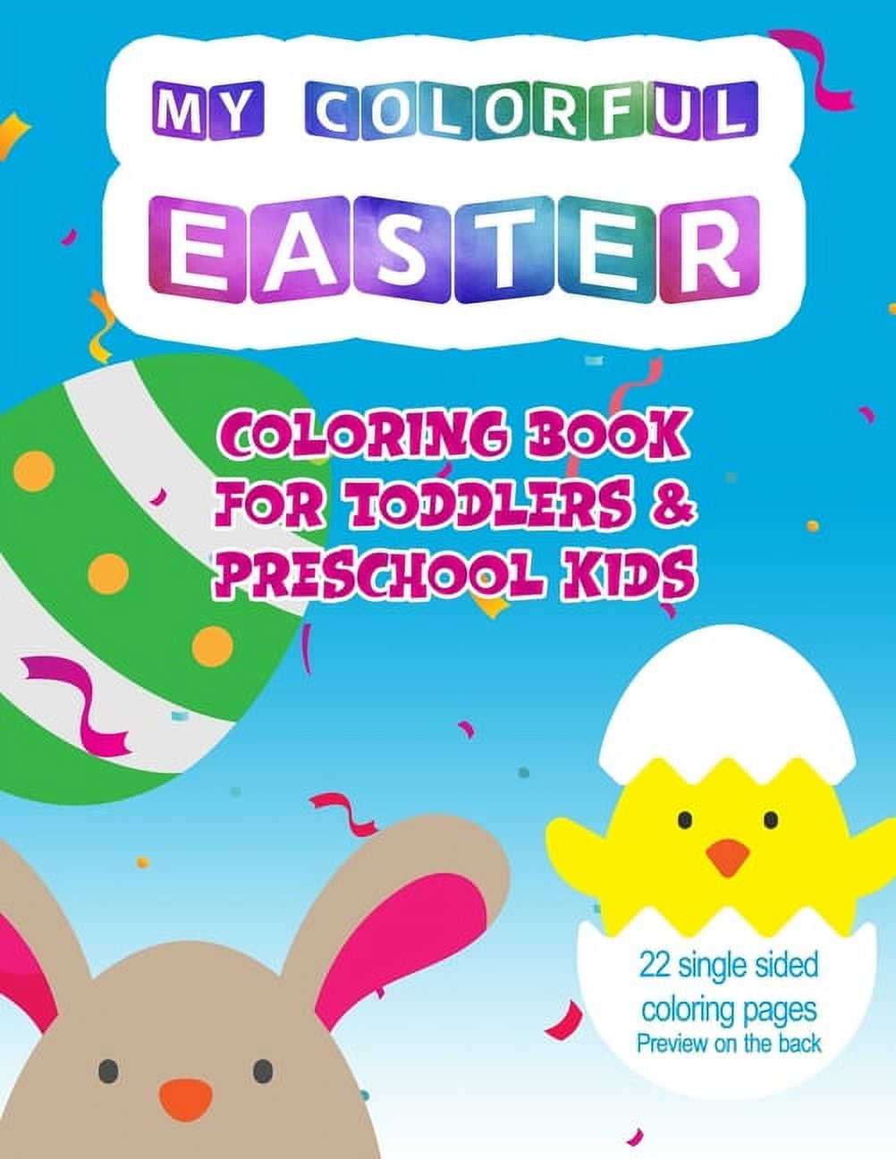 My colorful easter coloring book cute single side easter coloring pages simple drawings perfect for toddlers and preschool kids paperback