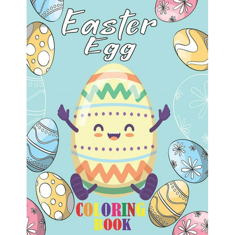 Easter egg coloring book a collection of fun and easy happy easter eggs coloring pages for kids simple easter egg coloring pages for preschool toddlers best gift activity books