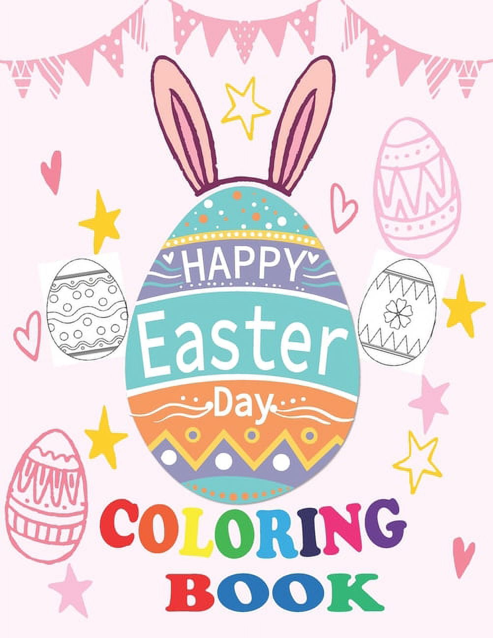 Happy easter day coloring book a collection of fun and easy happy easter eggs coloring pages for kids simple easter egg coloring pages for preschool toddlers best gift activity