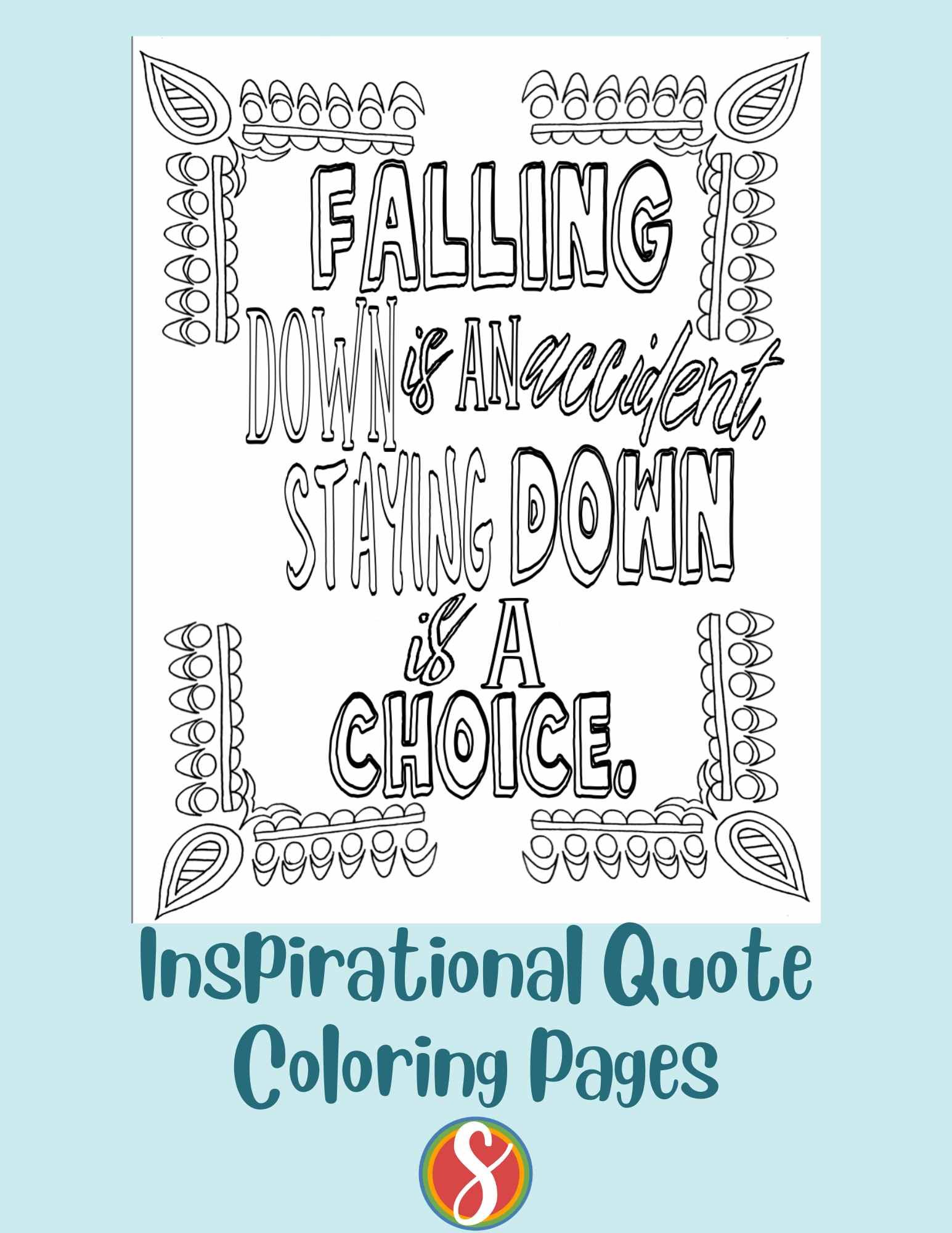 Free inspirational quote coloring pages â stevie doodles