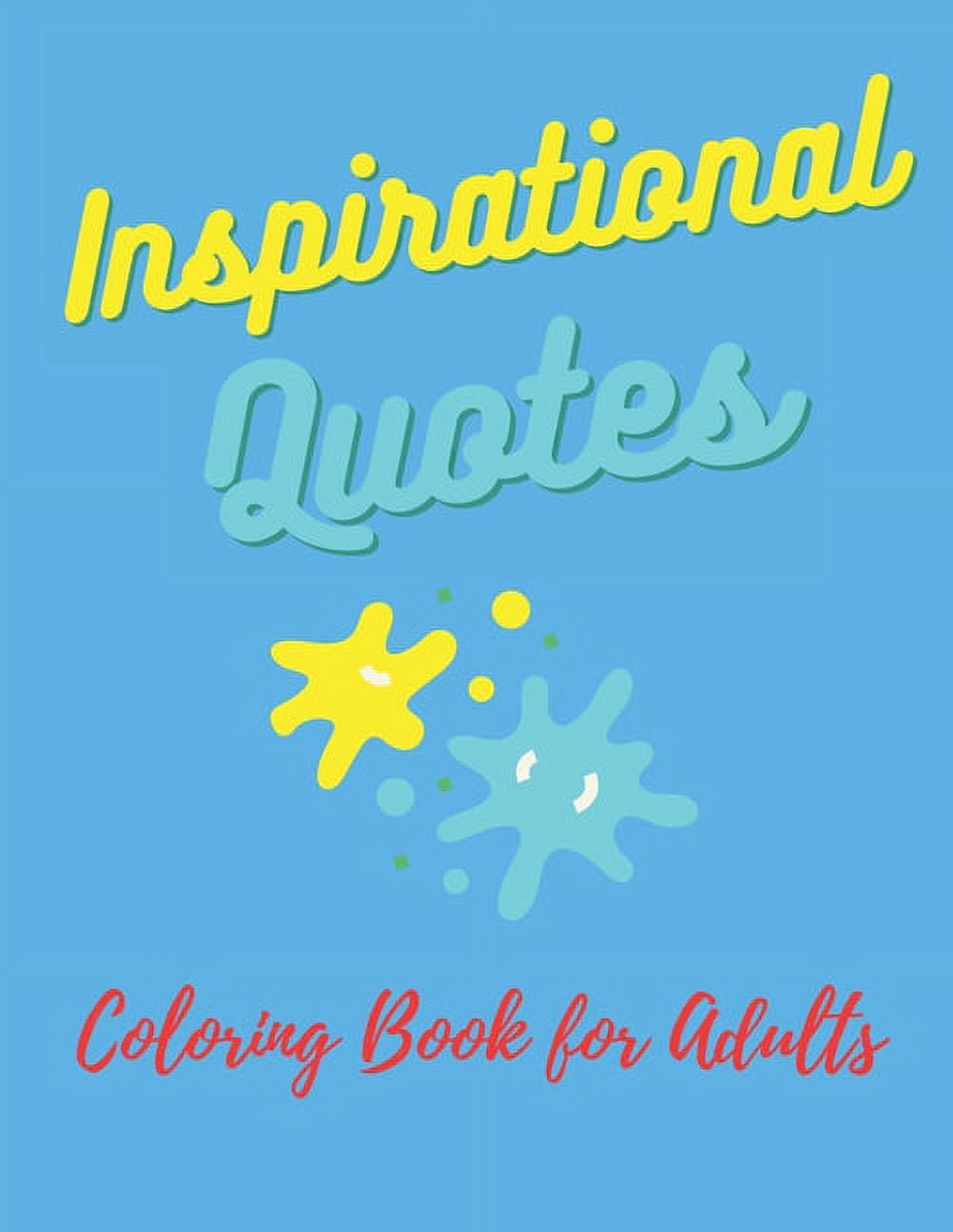 Easy coloring book for adults inspirational quotes simple large print coloring pages with positive and good vibes inspirational quotes anti stress coloring book for seniors beginners girls