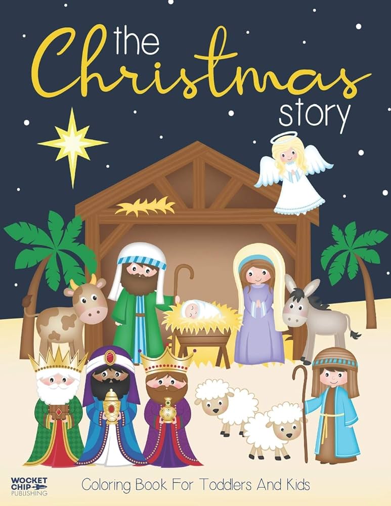 The christmas story coloring book for toddlers and kids jesus and bible story pictures large easy and simple coloring pages for preschool christmas coloring books for kids band wocket