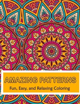 Amazing patterns fun easy and relaxing book by color press