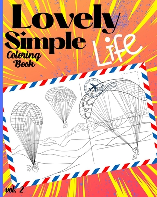 Lovely simple life coloring book fun easy and relaxing coloring pages with animals houses nature scenes and ordinary people large print paperback tattered cover book store