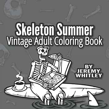 Skeleton summer vintage adult coloring book relaxing comic coloring pages for grown