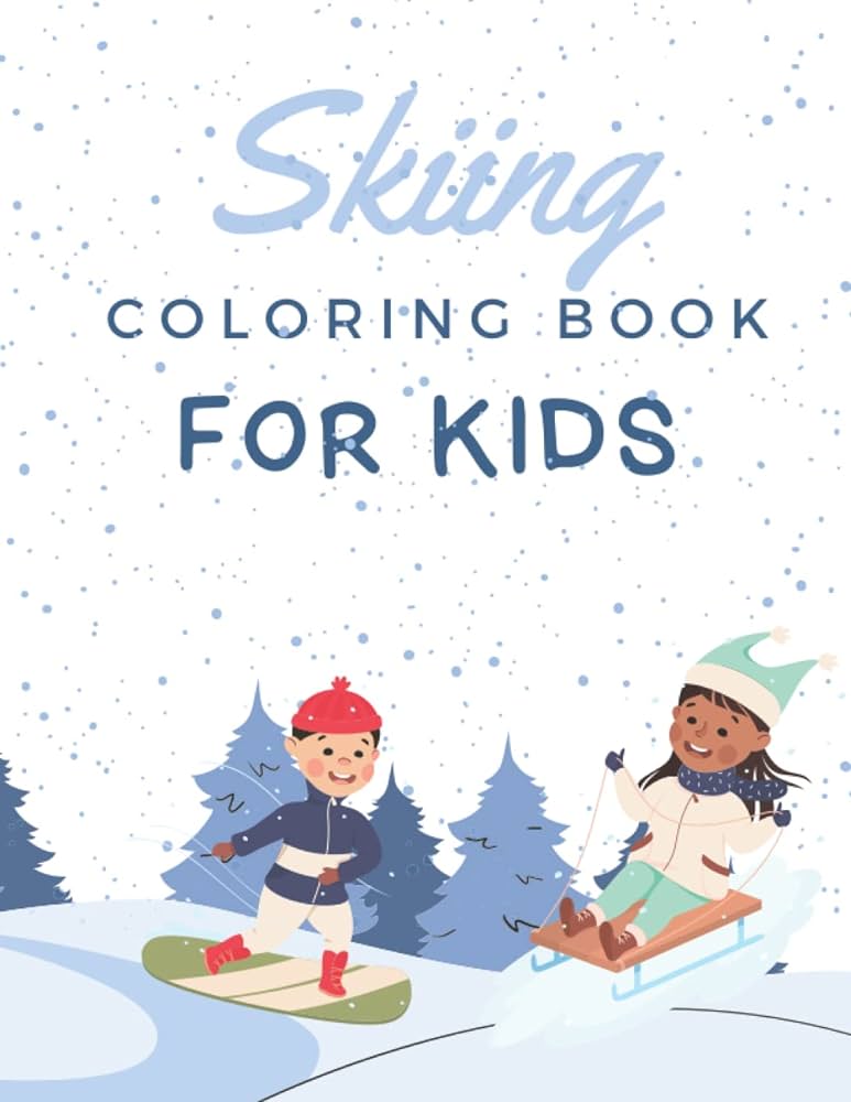 Skiing coloring book for kids winter sports coloring pages ages