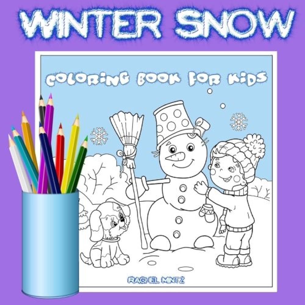Winter snow coloring book for kids snowman snow flakes ski ice skating â seasons series colouring book for boys girls ages