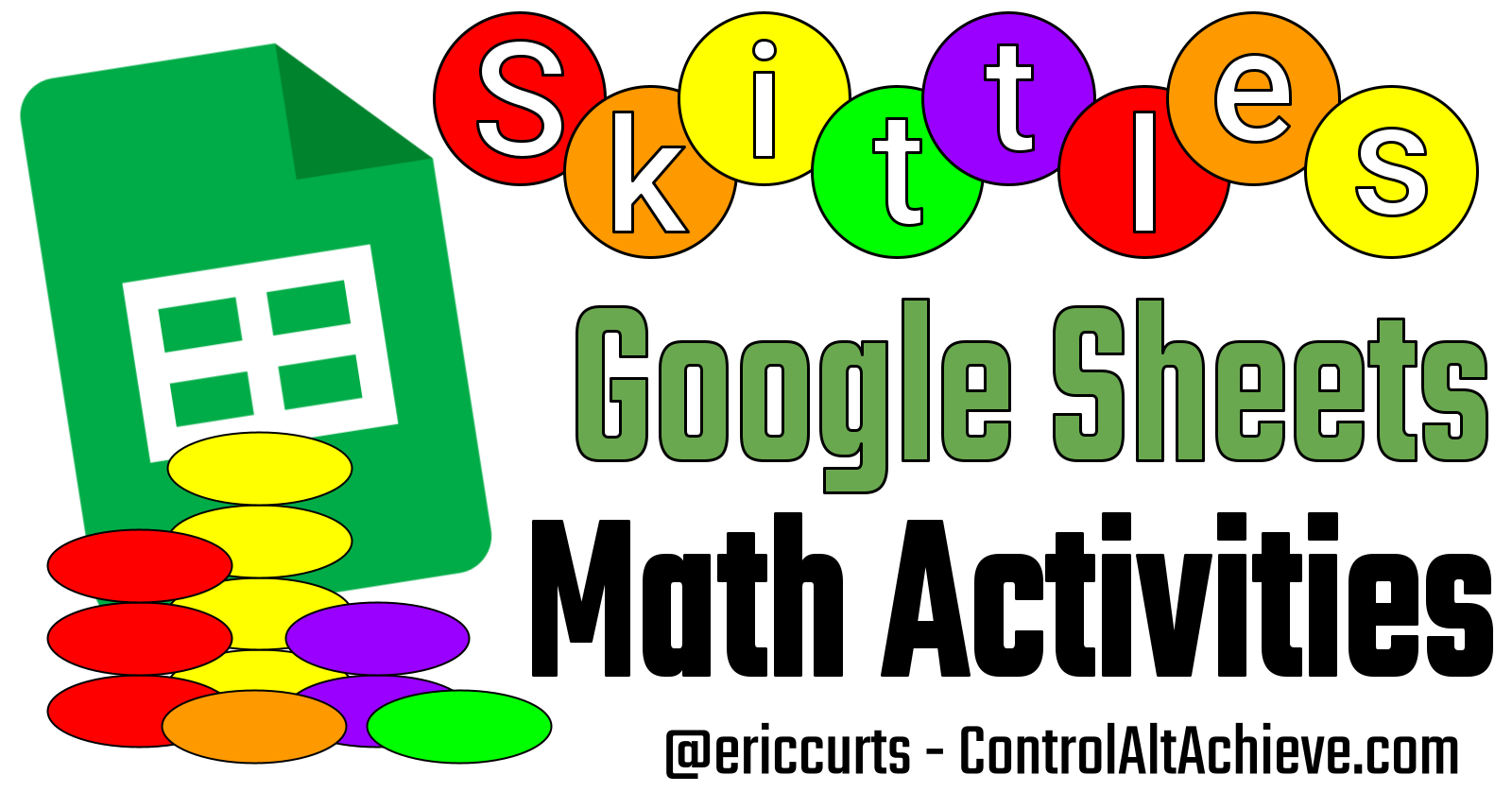 Control alt achieve skittles and google sheets math activities