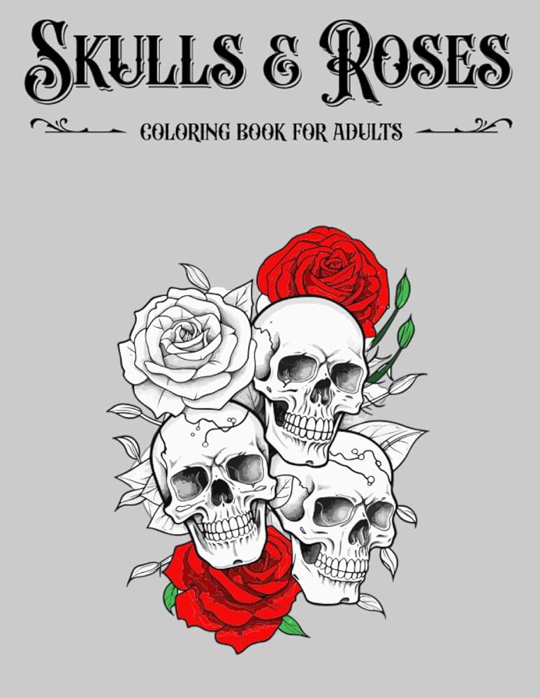 Skulls and roses coloring book for adults with floral skulls unique skull roses designs designs alex thunder books