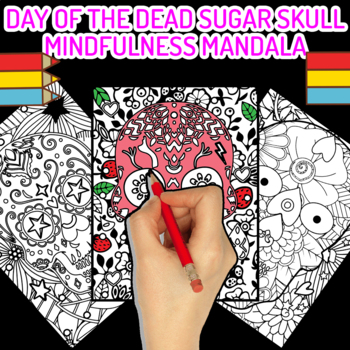 Day of the dead sugar skull mindfulness mandala coloring pages by funnyarti