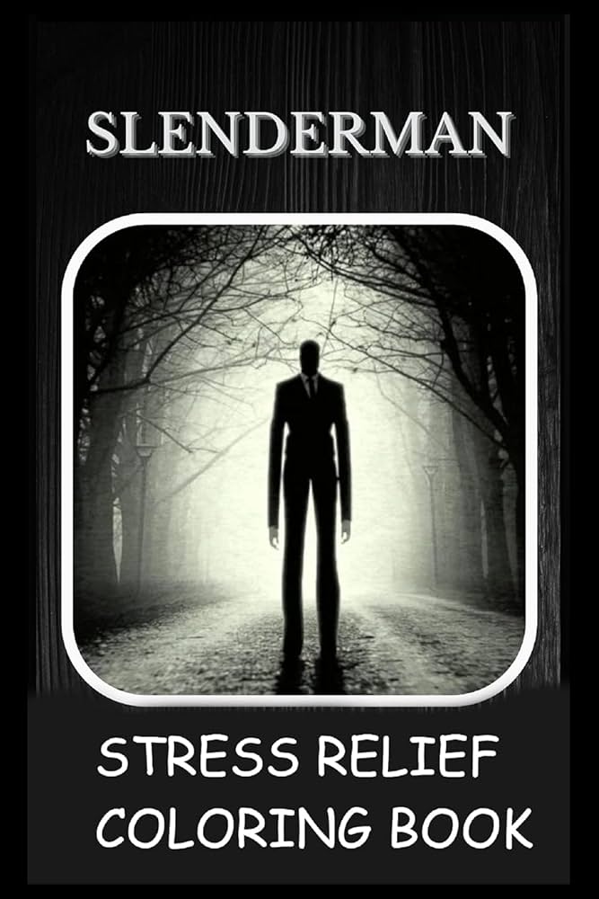 Stress relief coloring book colouring slenderman by clayton eloise