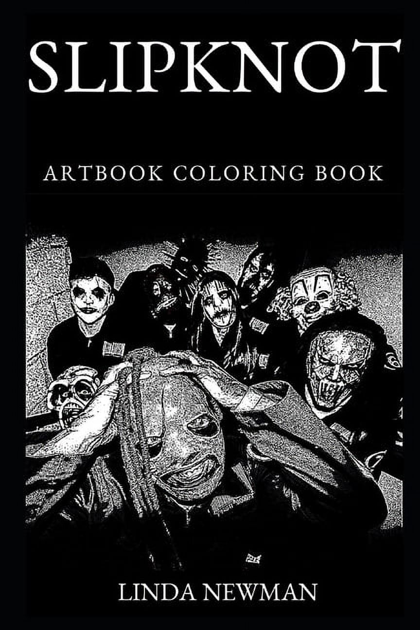 Slipknot artbook coloring books slipknot artbook coloring book series paperback