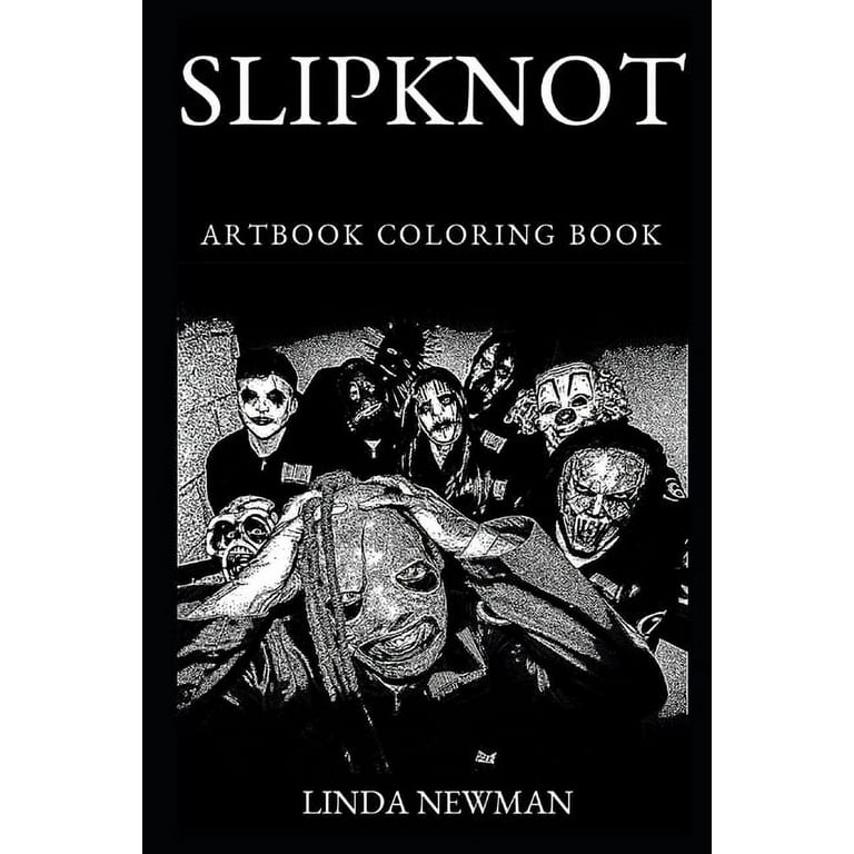 Slipknot artbook coloring books slipknot artbook coloring book series paperback