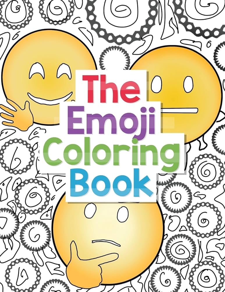 The emoji coloring book large coloring pages of cute funny and awesome emoji designs with smiley faces squibble media books