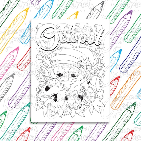 Stoner coloring page digital download pdf trippy funny and cool octopus smoking weed printable psychedelic drawing illustration