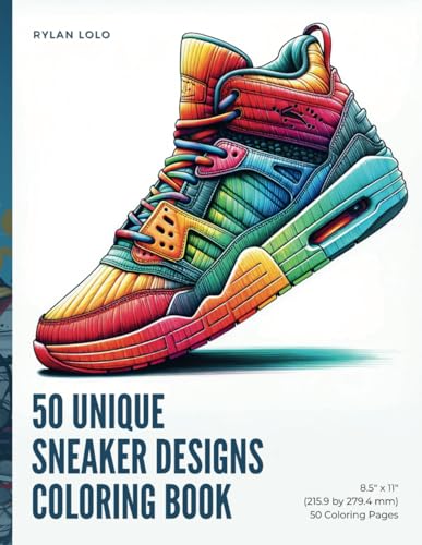 Unique sneaker designs coloring book coloring books for adults lolo rylan books
