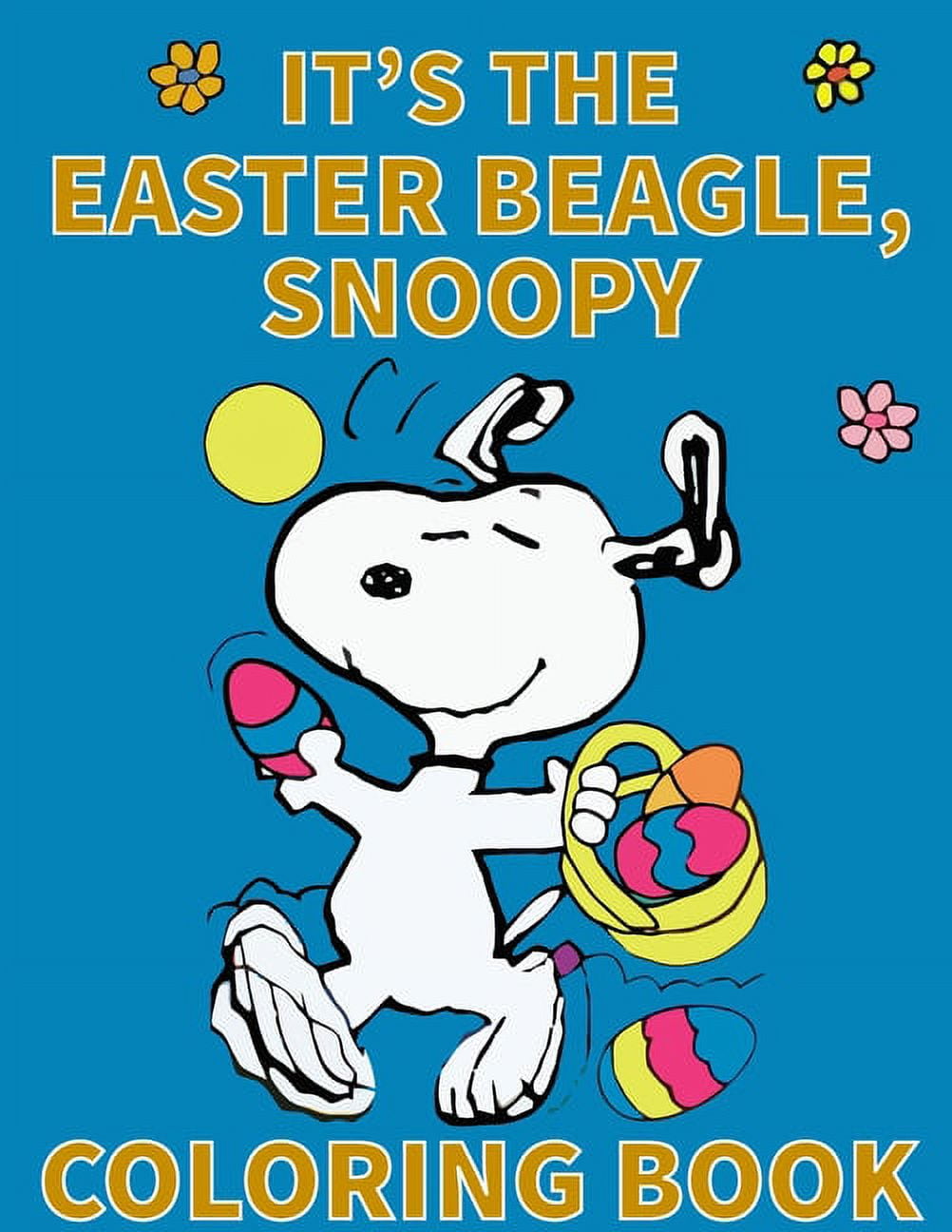 Its the easter beagle snoopy coloring book its the easter beagle charlie brown coloring book paperback
