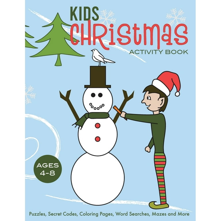 Kids christmas activity book puzzles secret codes coloring pages word searches mazes and more ages