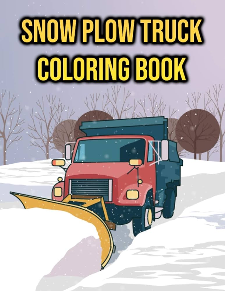 Snow plow truck coloring book for kids boys