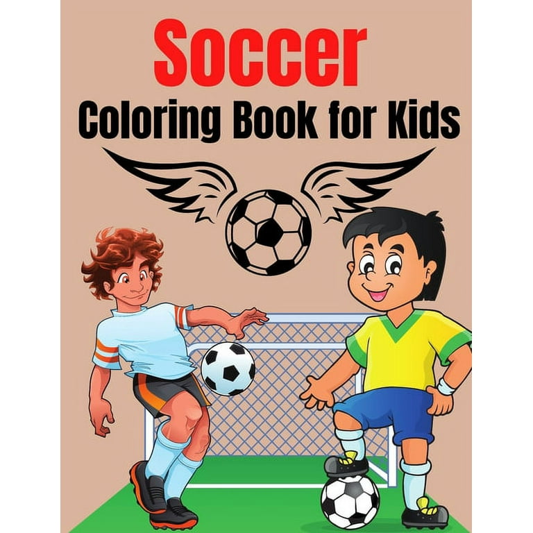 Soccer coloring book for kids soccer lovers colouring book for kids children players boys girls age