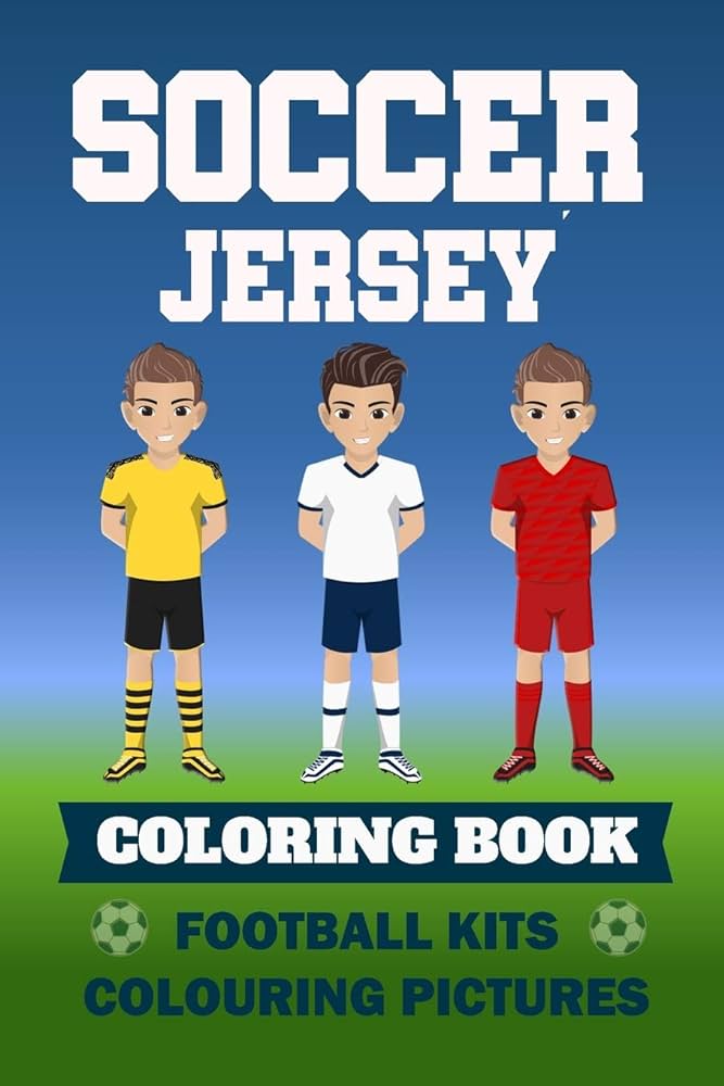Soccer jersey coloring book football kits colouring pictures colouring book for children i sketchbook football shirts templates i x i gifts for football fans i over blank jerseys bãcherallerlei steve rueb