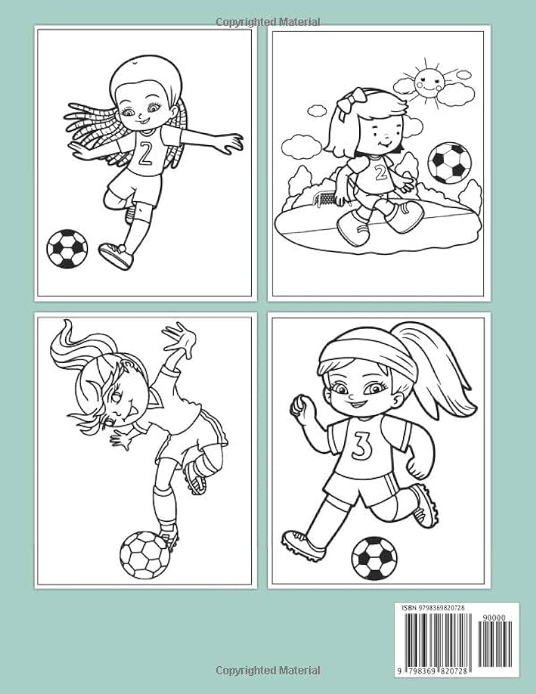 Soccer girl coloring book fabulous illustrations with amazing coloring pages of outdoor activity for fun and creativity perfect gift for special occasions by joy rainbow