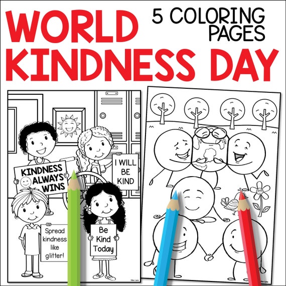 World kindness day coloring pages social emotional learning and fine motor skills printable pdf sheets for kids being kind
