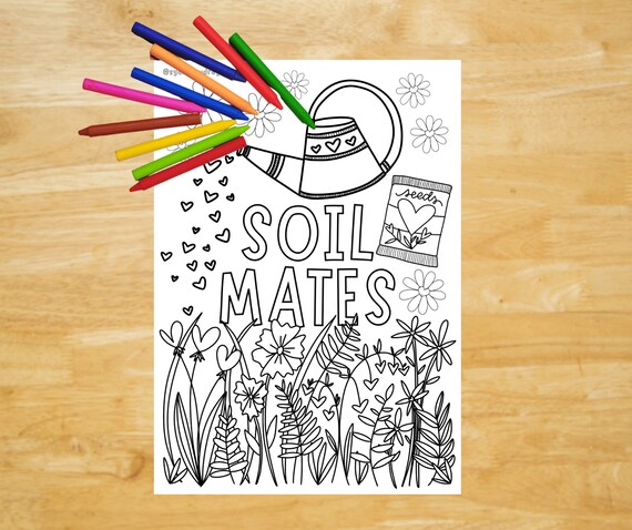 Soil mates downloadable coloring page for kids plant and garden theme coloring page printable pun for valentines day