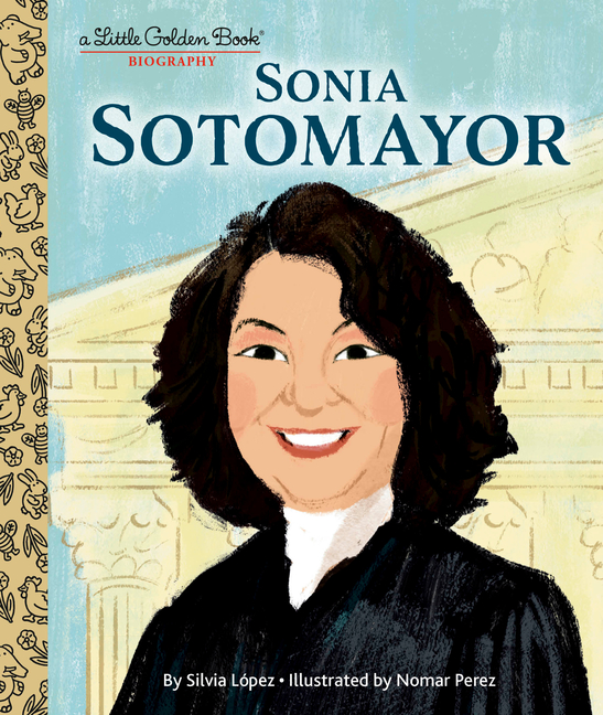 Sonia sotomayor little golden book biographies