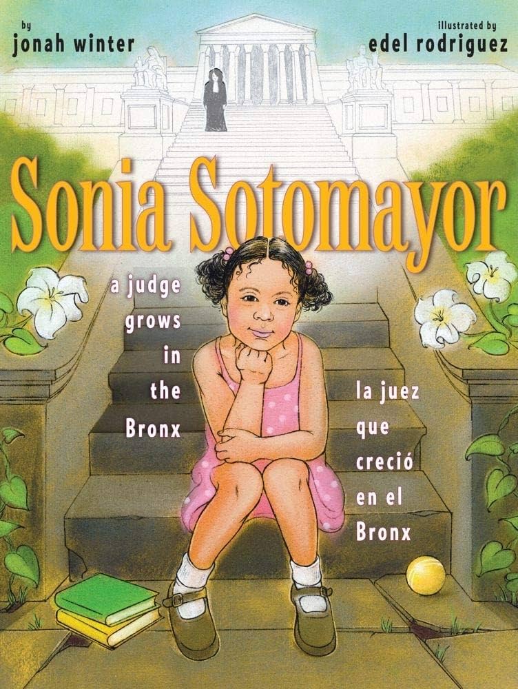 Sonia sotomayor a judge grows in the bronx la juez que crecio en el bronx spanish and english edition winter jonah rodriguez edel books