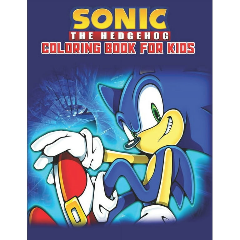 Sonic the hedgehog coloring book for kids sonic the hedgehog coloring book kids girls adults toddlers kids ages