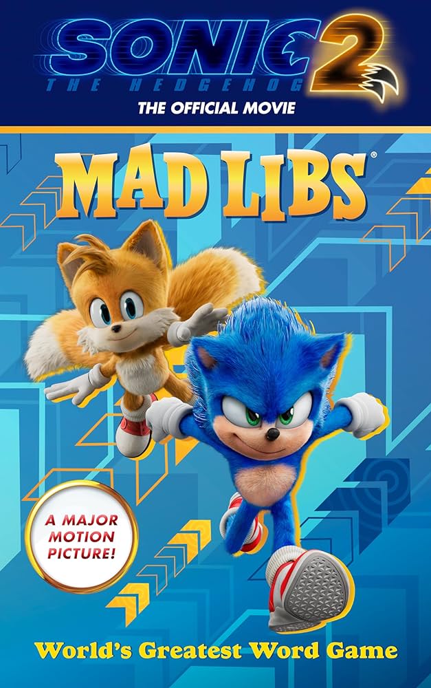 Sonic the hedgehog the official movie mad libs worlds greatest word game matheis mickie books