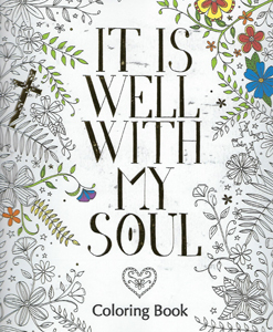 It is well with my soul coloring book all ages â