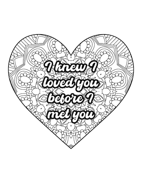 Premium vector romantic coloring page for adults motivational quotes inspirational quotes love quotes heart