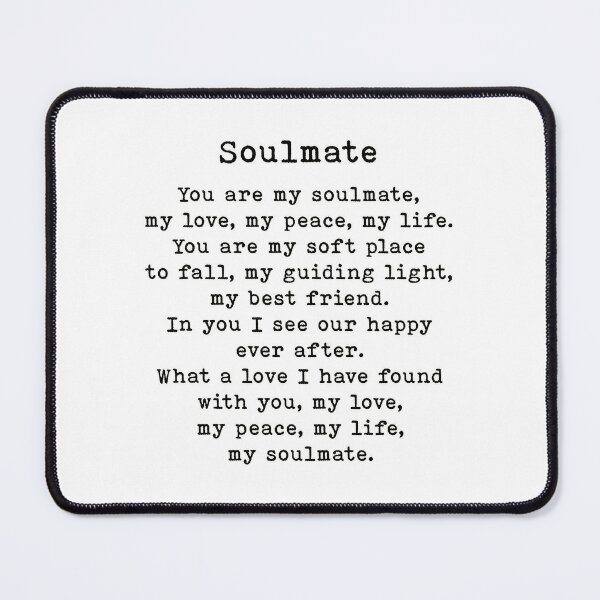 You are my soulmate romantic quote mouse pad for sale by prettylovely