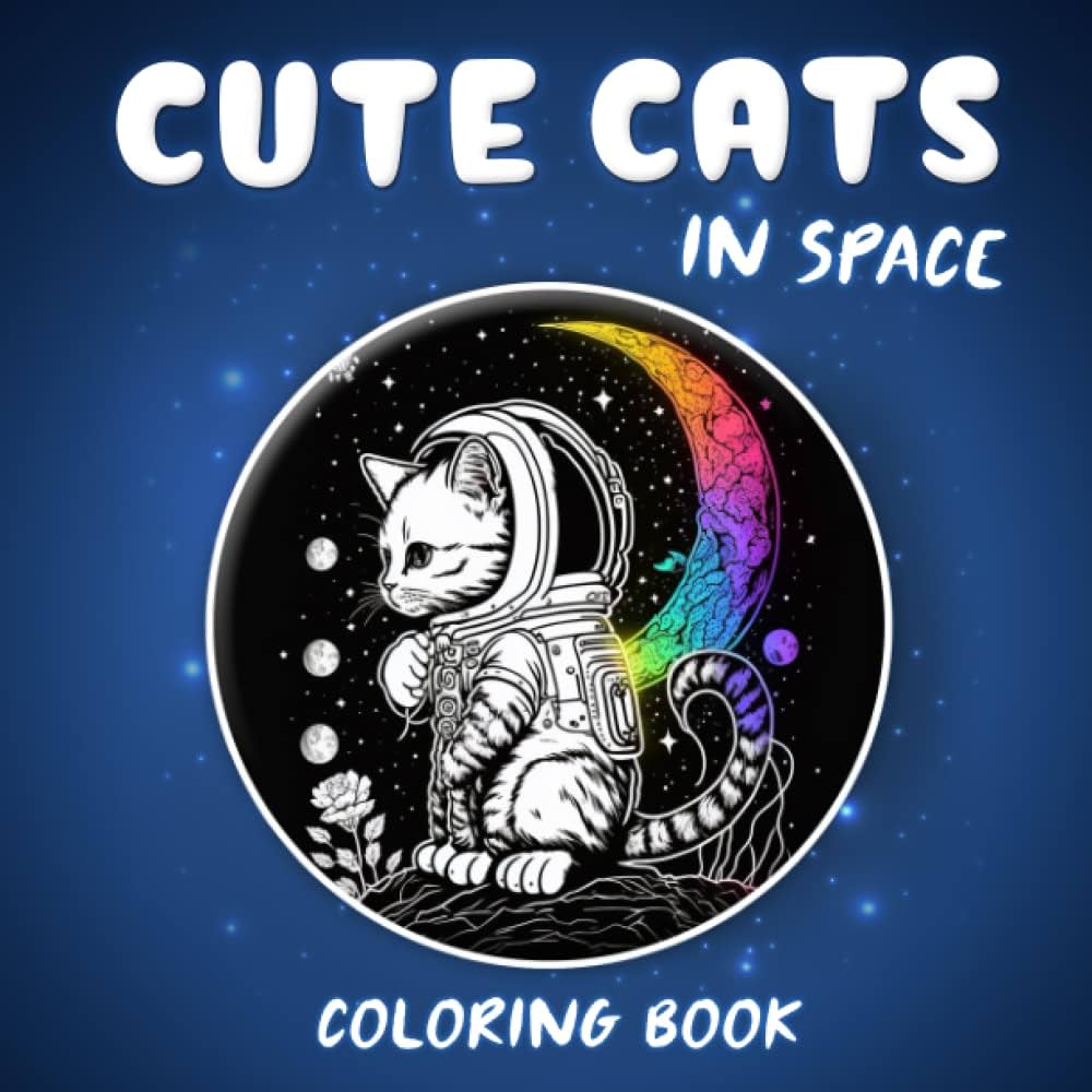 Cute cats in space a coloring book for adults and teens contributors creative books