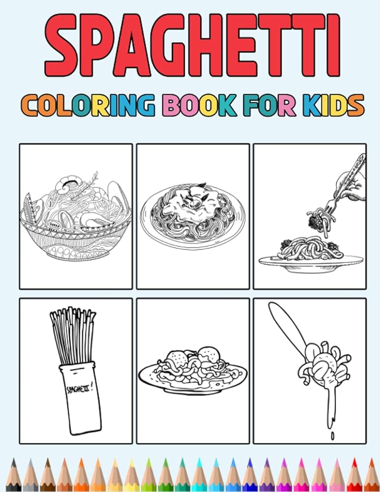 Spaghetti coloring book for kids easy designs to color fun colouring activity workbook for little children boys girls pre k kindergarten preschool cute gift books for spaghetti lovers