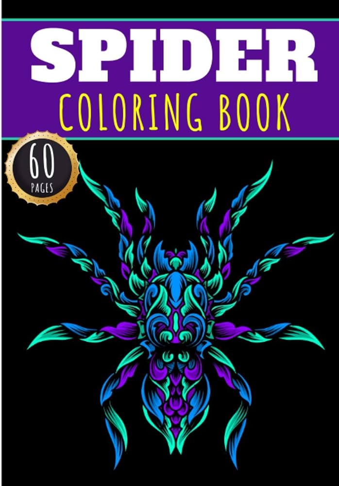 Spider coloring book spiders coloring book for adults kids and seniors with unique pages to color on fabulous arachnid mygales pattern spiders for creative activity and relaxation at home