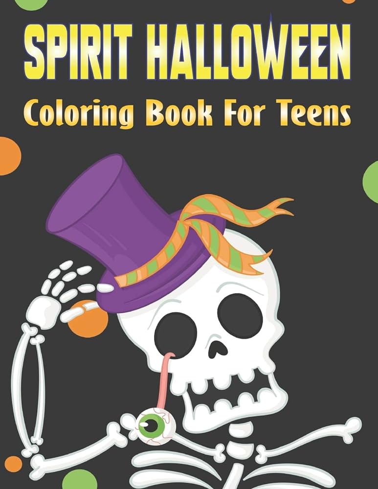 Spirit halloween coloring book for teens by escobedo byron