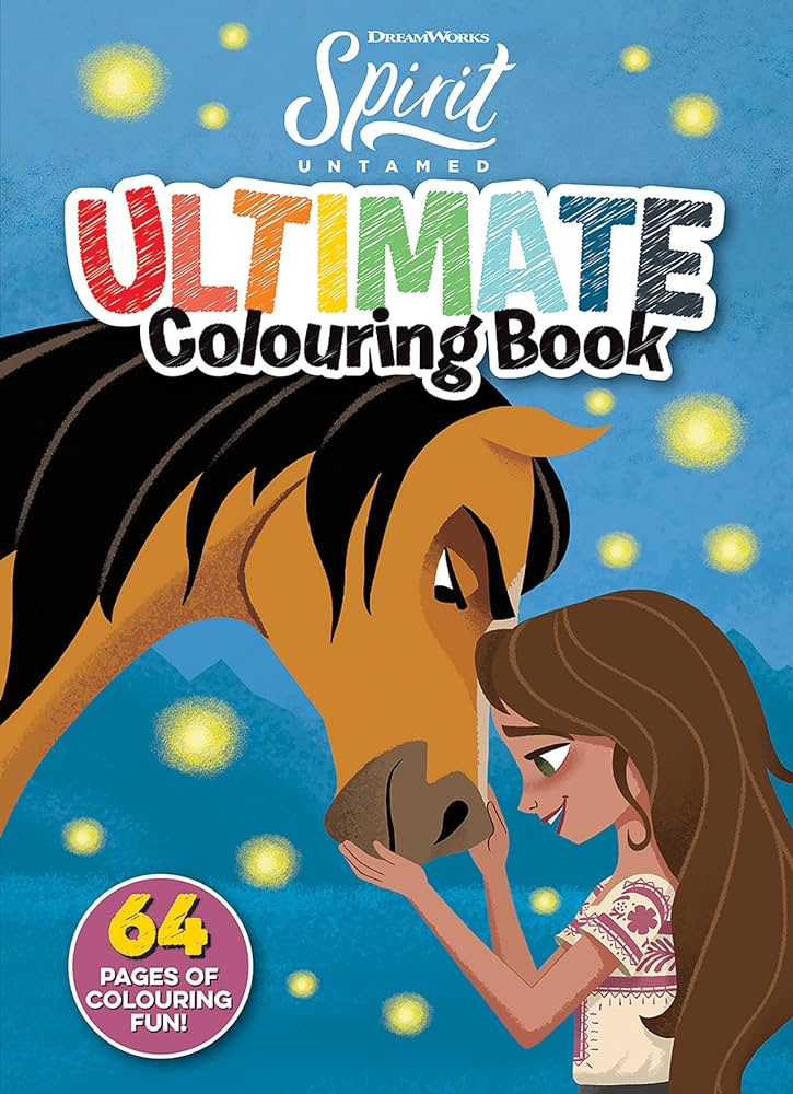 Spirit untamed ultimate colouring book dreamworks ben oliver books