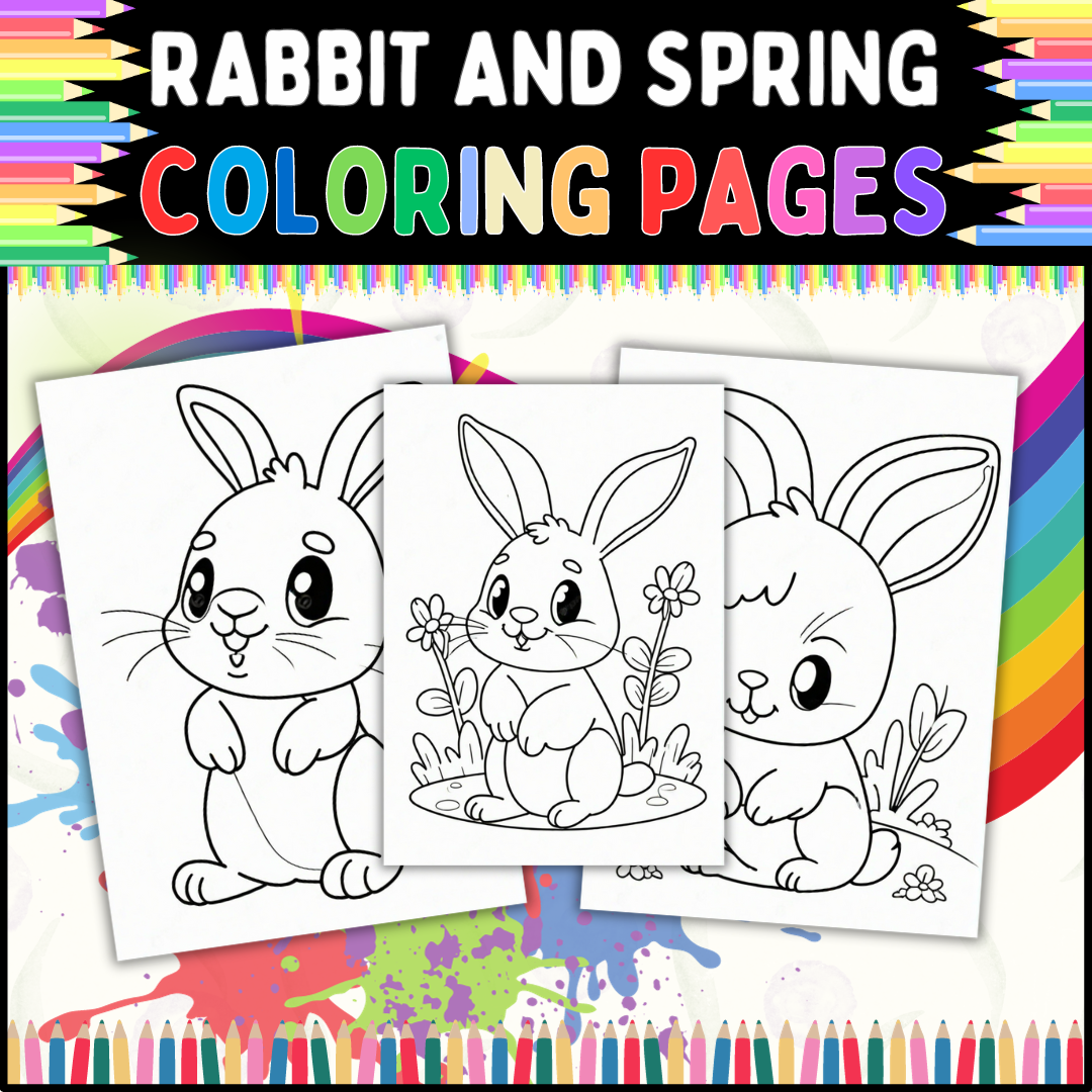 Rabbit and spring coloring pages for classroom and preschool to grades