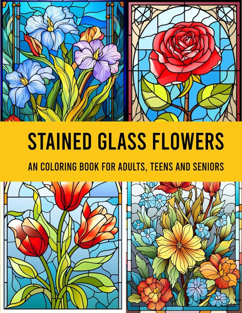 Stained glass flowers an coloring book for coloring book for adults teens and seniors with beautiful flower designs for relaxation and stress relief hoch matthias books