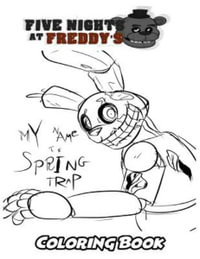 Five nights at freddys coloring book by alexa ivazewa coloring book for kids and adults activity book with fun easy and relaxing coloring pages