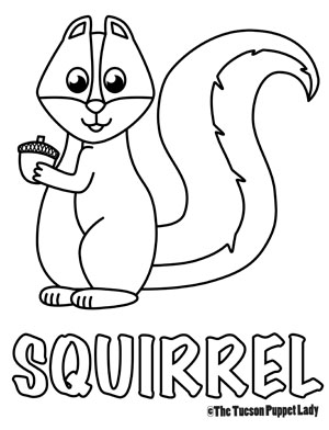 Free squirrel coloring page â the tucson puppet lady