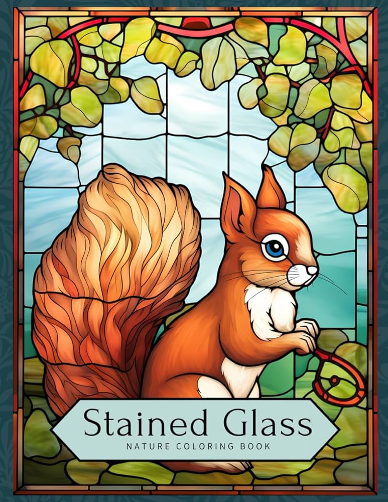 Stained glass nature coloring book an adult coloring book for relaxation and stress relief church glass with nature scenes flowers birds and other coloring books