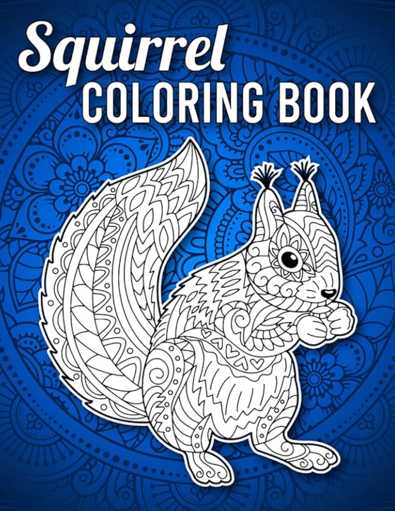 Squirrel coloring book mandala style intricate pattern squirrel coloring book for adults stress relief and relaxation squirrel gifts for women jones dina books