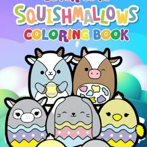 Stream tretoy super cute squishmallows coloring book cute coloring pages for all fans great gift fo by user listen online for free on