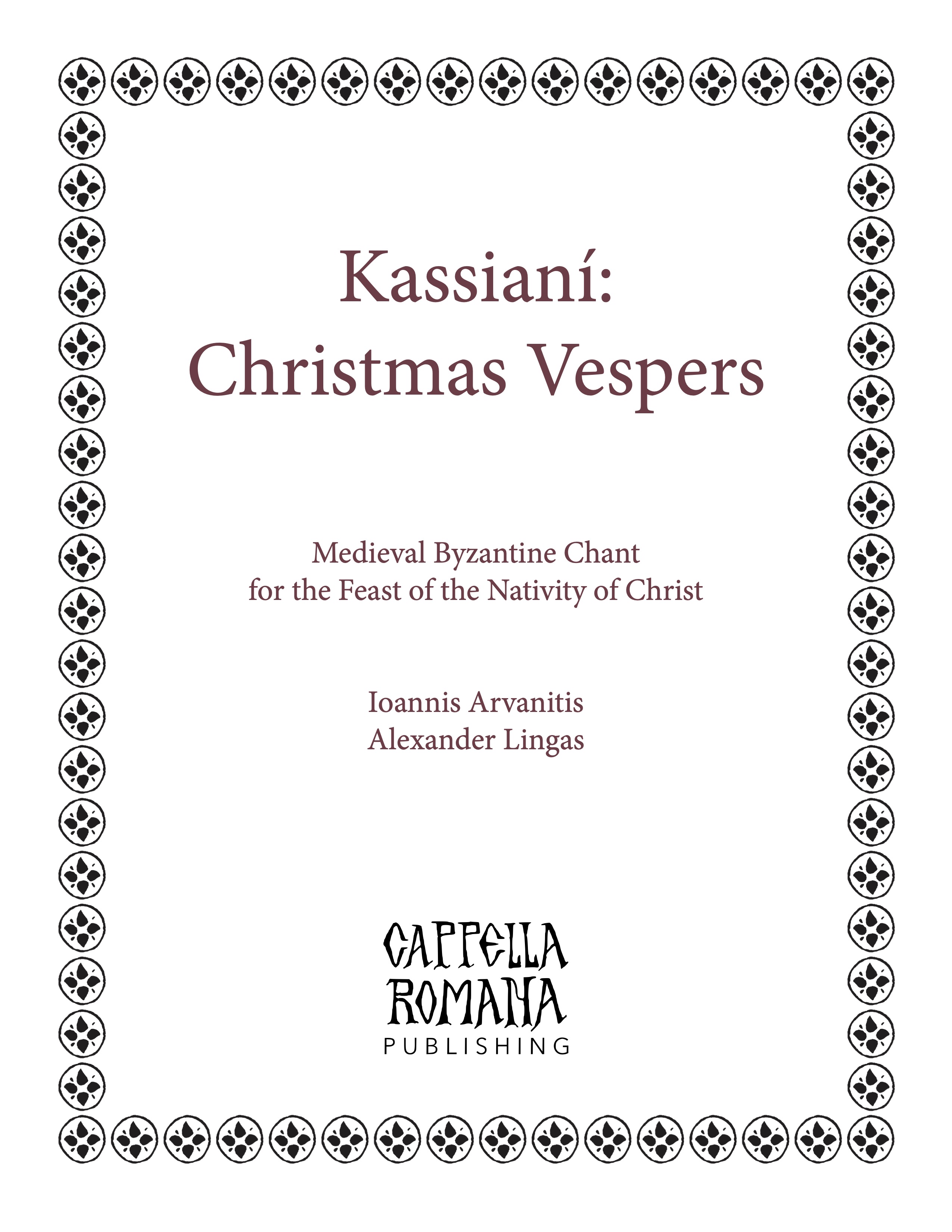 Kassianã christmas vespers cappella romana