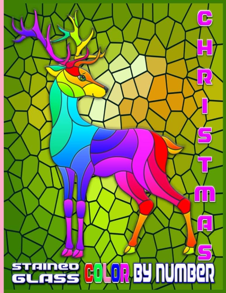 Christmas stained glass color by number an adult coloring book featuring fun and easy christmas scenes with santa claus christmas tree snowman and stained glass coloring books for adults bailey